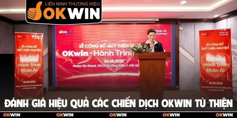 OKWIN Từ Thiện Vì Cộng Đồng - Hành Trình Lan Tỏa Yêu Thương 2 Đánh giá hiệu quả các chiến dịch OKWIN từ thiện